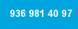 936 981 40 97